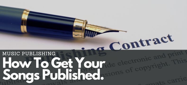 How To Get Your Songs Published? A publishing contract with a pen on top of it, ready for signing.