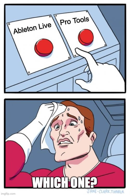 Ableton Live vs Pro Tools: A meme making fun of the choice between these two popular digital audio workstations.