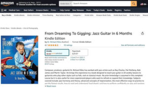 From Dreaming to Gigging: Jazz Guitar in 6 Months by Dr. Richard Niles