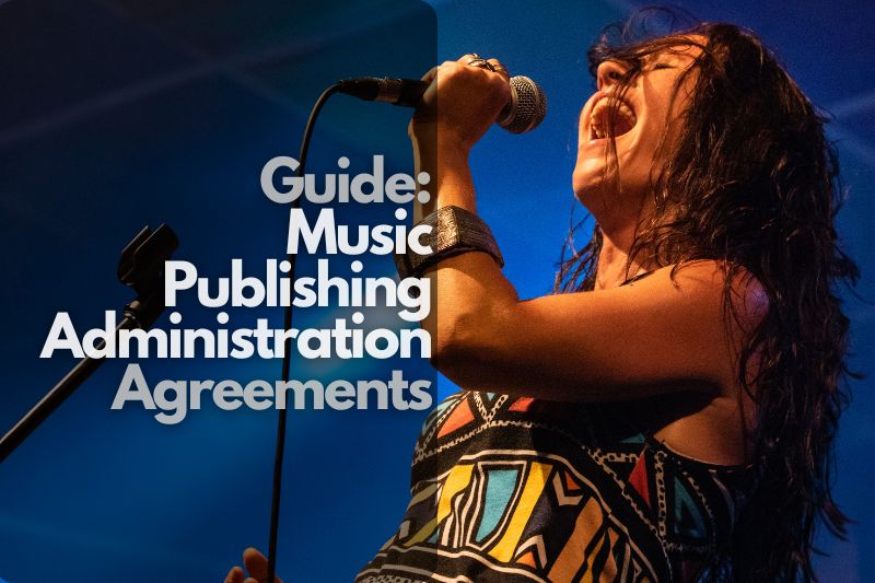 Music Publishing Administration Agreements: a woman singing into a microphone